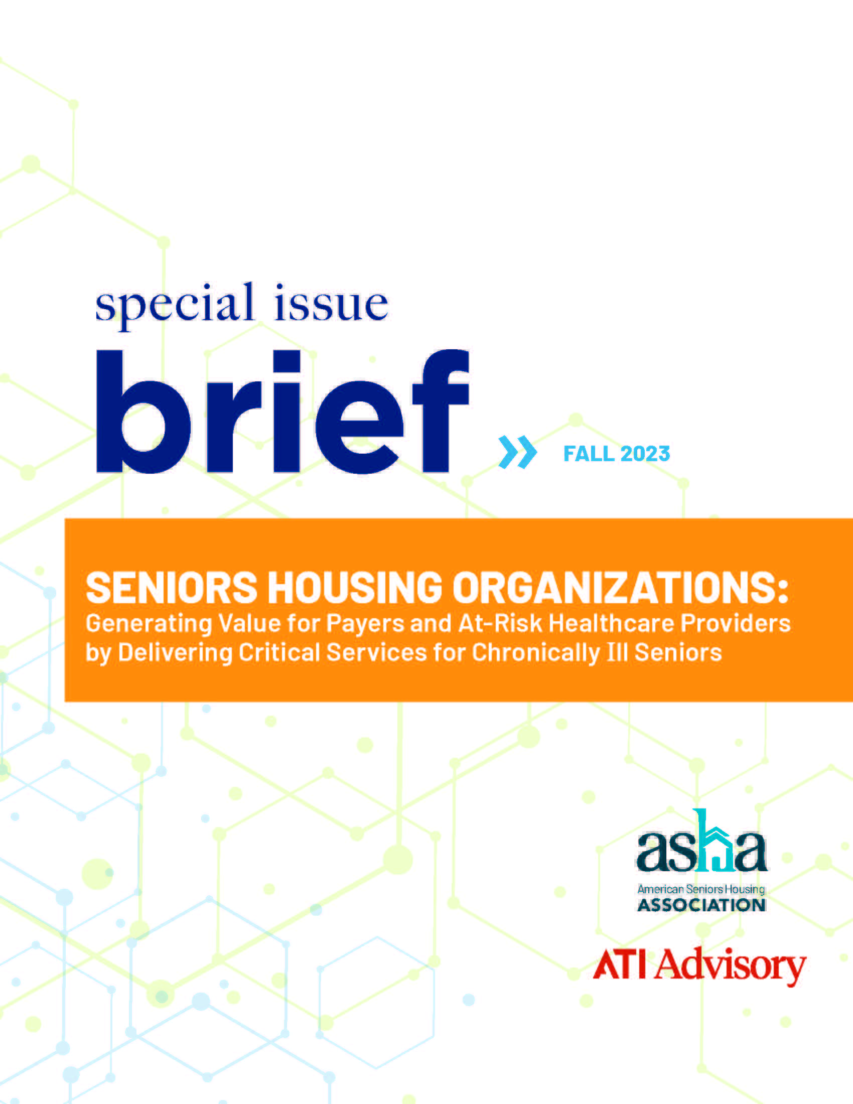 SIB: Seniors Housing Organizations: Generating Value for Payers & At-Risk Healthcare Providers (2023)