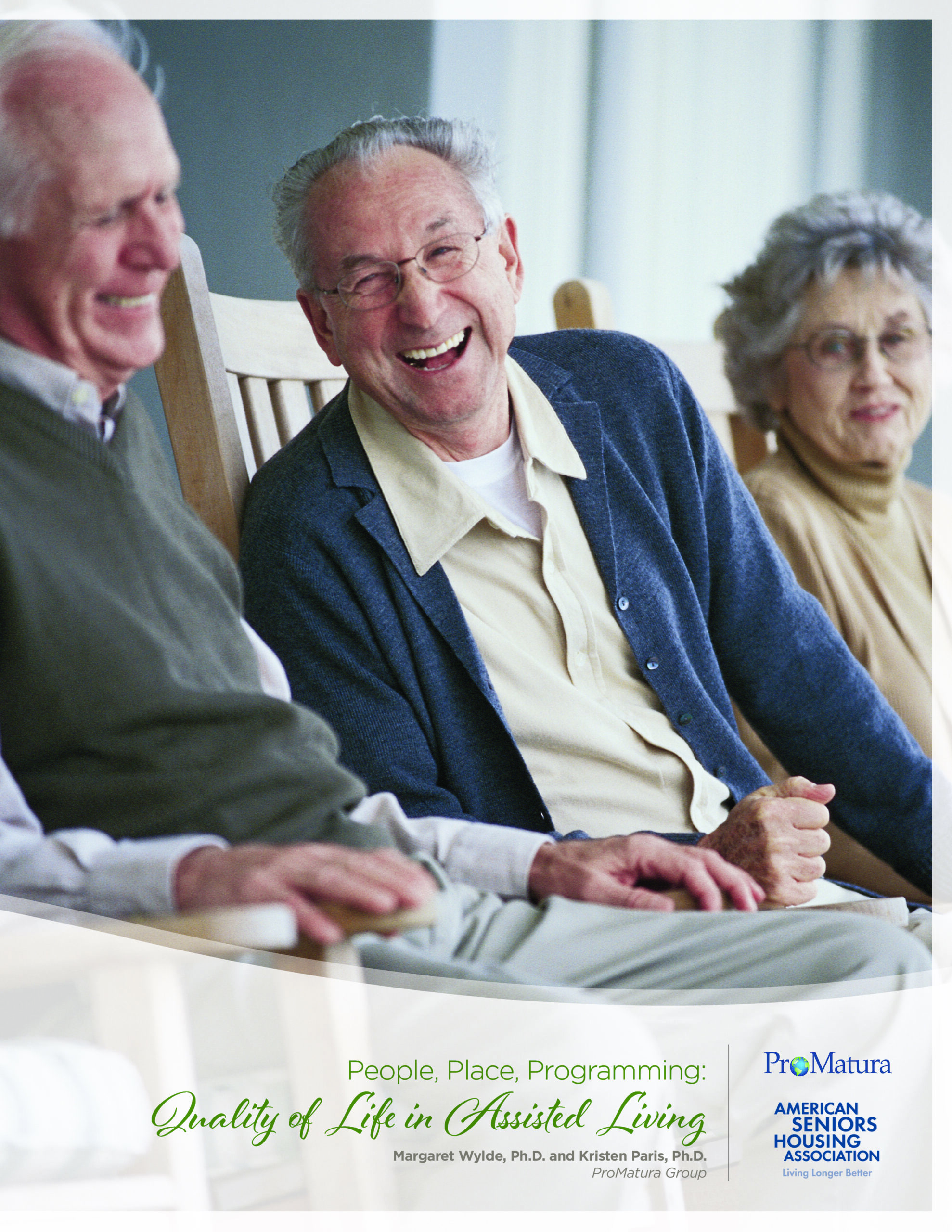 People, Place, Programming: Quality of Life in Assisted Living
