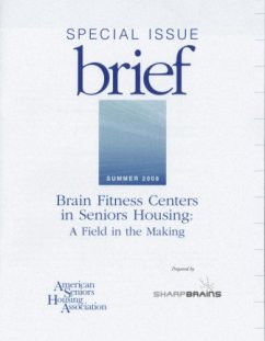SIB: Brain Fitness Centers in Seniors Housing: A Field in the Making (2008)