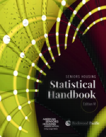 Seniors Housing Statistical Handbook, Edition VI